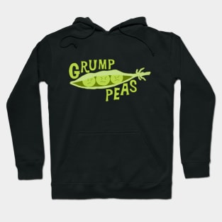 Grumpy Peas Are Grump Peas Hoodie